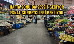 Hafta sonu da sessiz geçiyor esnaf gurbetçileri bekliyor