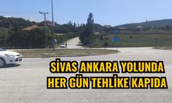 Sivas Ankara yolunda her gün tehlike kapıda