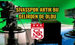 Sivasspor artık bu gelirden de oldu