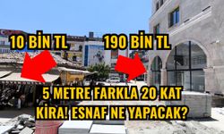 5 metre farkla 20 kat kira! Esnaf ne yapacak?