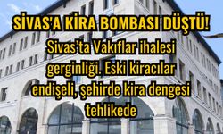 Sivas'a kira bombası düştü!