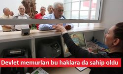 Devlet memurlarına o hak tanındı! İşte detaylar...