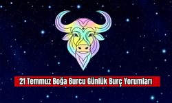 21 Temmuz Boğa Burcu Günlük Burç Yorumları