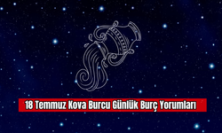 18 Temmuz Kova Burcu Günlük Burç Yorumları