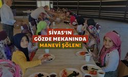 Sivas'ın Gözde Mekanında Manevi Şölen!