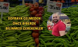 Sofraya Gelmeden Önce Biberde Bilinmesi Gerekenler