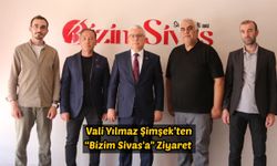 Vali Yılmaz Şimşek’ten “Bizim Sivas'a" Ziyaret