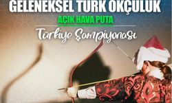 Sivas’ta Geleneksel Türk Okçuluğu heyecanı yarın başlıyor
