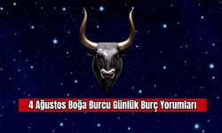 4 Ağustos Boğa Burcu Günlük Burç Yorumları