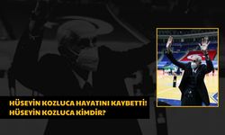 Hüseyin Kozluca Hayatını Kaybetti! Hüseyin Kozluca Kimdir?