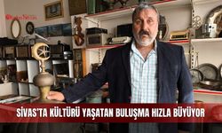 Sivas’ta kültürü yaşatan buluşma hızla büyüyor