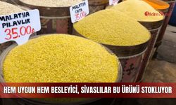 Hem uygun hem besleyici, Sivaslılar bu ürünü stokluyor