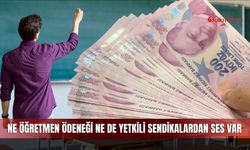 Ne öğretmen ödeneği, ne de yetkili sendikalardan ses var