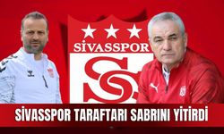 Sivasspor taraftarı sabrını yitirdi
