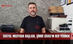 Sosyal medyada başladı, şimdi Sivas'ın her yerinde