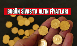 26 Mart Sivas'ta Altın Fiyatları !