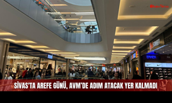Sivas'ta Arefe Günü, AVM’de Adım Atacak Yer Kalmadı