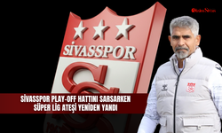Sivasspor Play-Off hattını sarsarken Süper Lig ateşi yeniden yandı