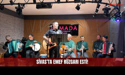 Sivas'ta Çerkes Rüzgarı Esti! Emef Sivas'taydı!