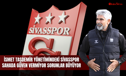 İsmet Taşdemir yönetimindeki Sivasspor sahada güven vermiyor sorunlar büyüyor
