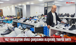 Yaz Yaklaşıyor Sivas Çarşısında Alışveriş Trafiği Arttı
