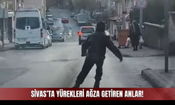 Sivas’ta yürekleri ağza getiren anlar!
