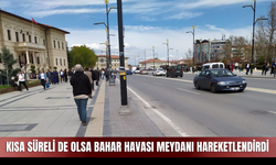 Kısa Süreli de Olsa Bahar Havası Meydanı Hareketlendirdi