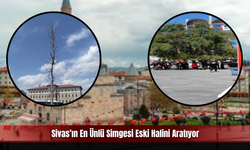Sivas’ın Hafızasıydı, Şimdi Yerinde Yeller Esiyor!