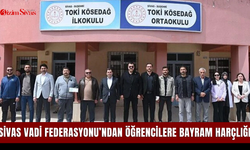 Sivas Vadi Federasyonu’ndan öğrencilere bayram harçlığı