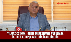 Yılmaz Coşkun: Genel merkezimize vurulmak istenen kelepçe milletin iradesinedir