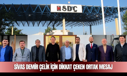 Sivas Demir Çelik İçin Dikkat Çeken Ortak Mesaj