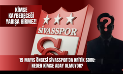 19 Mayıs Öncesi Sivasspor’da Kritik Soru: Neden Kimse Aday Olmuyor?