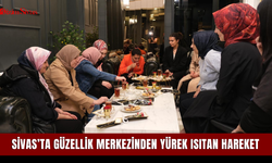 Sivas’ta Güzellik Merkezinden yürek ısıtan hareket