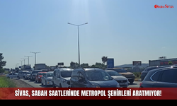 Sivas, Sabah Saatlerinde Metropol Şehirleri Aratmıyor!