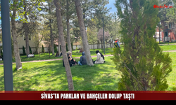 Sıcaklar Geldi, Sivaslılar Park ve Bahçelere Çıktı!