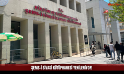 Sivas’ın En Çok Ziyaret Edilen Kütüphanesinde Modernleşme Süreci Başladı!