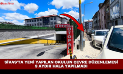 Sivas'ta yeni yapılan okulun çevre düzenlemesi 9 aydır hala yapılmadı
