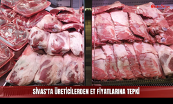 Sivas'ta üreticilerden et fiyatlarına tepki: Kesim ücretleri düştü, indirim neden vatandaşa yansımıyor?