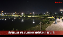 Sivaslıların Yaz Aylarındaki Yeni Gözdesi Netleşti!