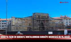 Sivas'ta yazın en hareketli noktalarından Buruciye Medresesi bu yıl sessiz