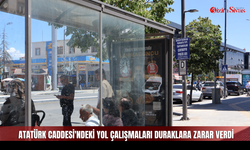 Atatürk Caddesi'ndeki Yol Çalışmaları Duraklara Zarar Verdi
