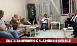Sivas'ta Sıra Gezmelerinde 40 yıllık dostlar bir araya geldi