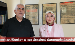 Rukiye Toy, öğrenci affı ve TBMM gündemindeki düzenlemeleri değerlendirdi