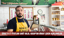 Sivas'ta et fiyatları sabit kaldı, kasaptan dikkat çeken açıklamalar