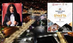 Sivas'ta yarın Yaşayan Miras Şöleni var
