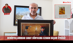 Demiryollarından sanat dünyasına uzanan başarı öyküsü! Sivaslı, Trenlerin Efendisi