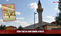 Sivas'taki Bu Cami Dimdik Ayakta!