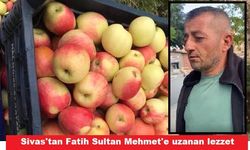 Sivas’tan Fatih Sultan Mehmet’e uzanan lezzet