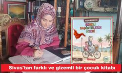Sivas'tan farklı ve gizemli çocuk kitabı