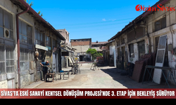 Sivas'ta Eski Sanayi Kentsel Dönüşüm Projesi'nde 3. etap için bekleyiş sürüyor